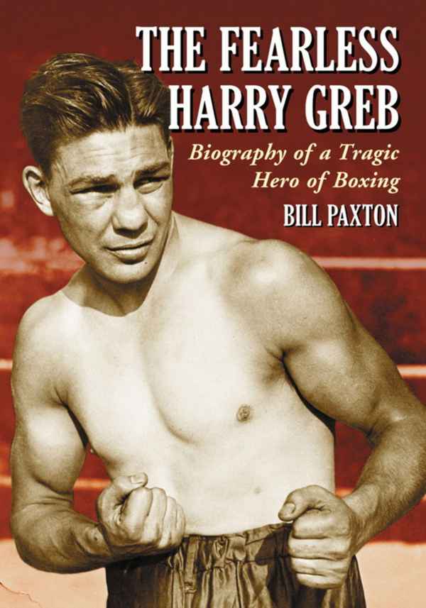 Гарри Греб (Harry Greb) краткая биография боксера